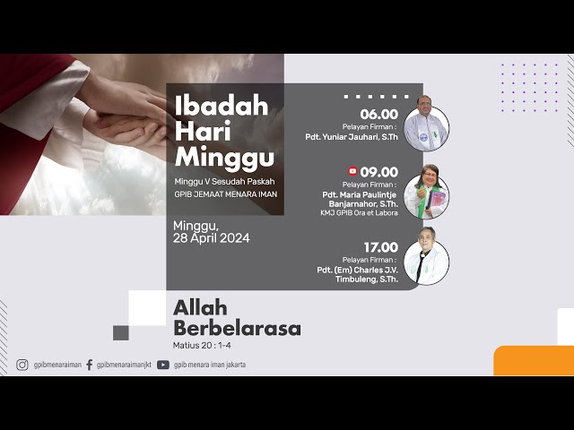 (Live) IBADAH HARI MINGGU - GPIB Menara Iman, 28 APRIL 2024 09.00 WIB