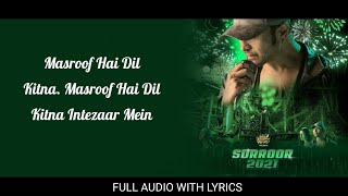Terre Pyaar Mein (LYRICS) - Himesh Reshammiya । Surror 2021 The Album । Soulful Lyrics