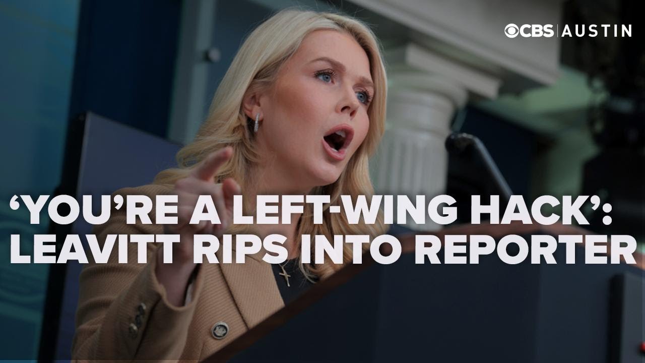 'You're a left wing hack': Leavitt rips into reporter in defense of ICE officers