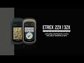 Garmin eTrex 22x and 32x: Explore with Confidence