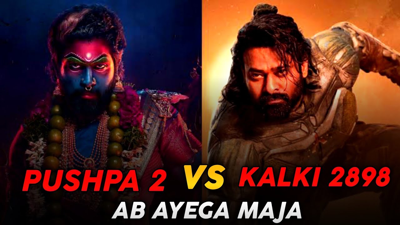 Pushpa 2 Vs Kalki 2898 AD Biggest Clash | Hindi News Guruji - YouTube