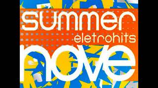 Summer Eletrohits 9   Completo 2013