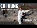 CHI KUNG para PRINCIPIANTES - (clase completa) Qigong - Chikung