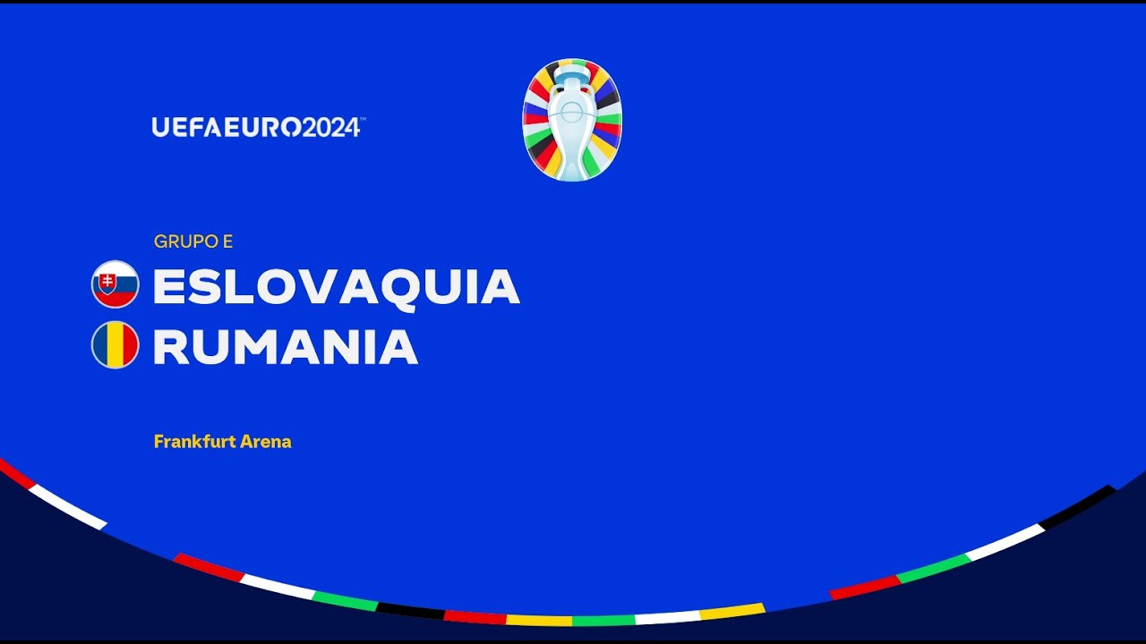 Eslovaquia vs Rumania | 𝗨𝗘𝗙𝗔 𝗘𝗨𝗥𝗢 𝟮𝟬𝟮𝟰 | 𝗙𝗖𝟮𝟰