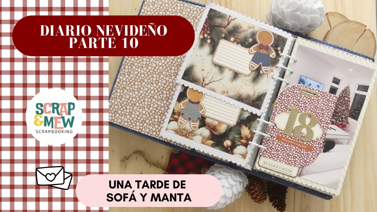 DIARIO NAVIDEÑO PARTE 10 - DÍA 18: CÓMO DOCUMENTAR UN DÍA DE SOFÁ Y MANTA