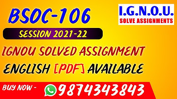 BSOC 106 Solved Assignment 2021-22 in English, BSOC-106 Solved Assignment 2022, BSOC 106 Assignment