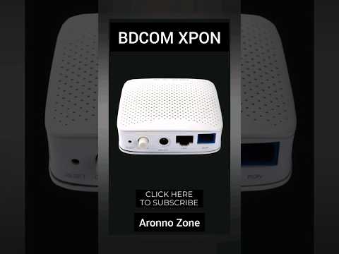 BDCOM XPON ONT 1GE EPON/GPON #onu