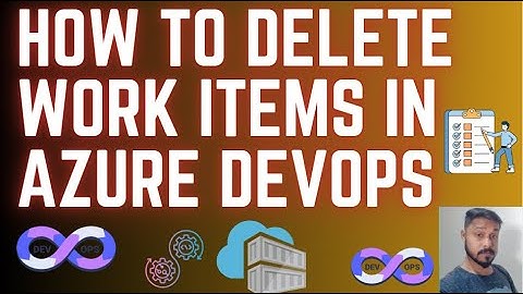 How to delete work items in Azure DevOps