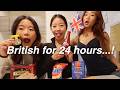 EATING BRITISH FOODS FOR 24 HOURS...(and speaking LOL)
