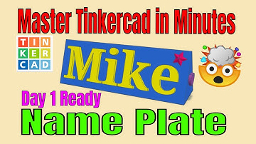 Tinkercad Name Tent Tutorial For Absolute Beginners - Ready, Set, Tinker!