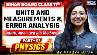 Units and Measurements &amp; Error Analysis Part 1 | Bihar Board Physics Class 11 | Pragya Maam KGS