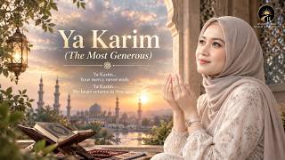 Download lagu Ya Karim | The Most Generous — Islamic Nasheed (English & Indonesian)