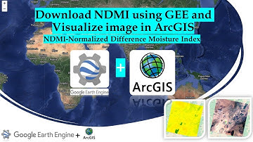 Download NDMI using GEE and Visualize image in ArcGIS | Earth Engine