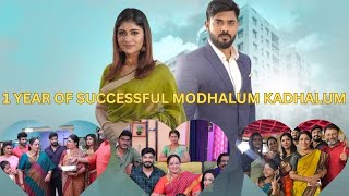 ONE YEAR OF MODHALUMKADHALUM 😘🤪😍♥️