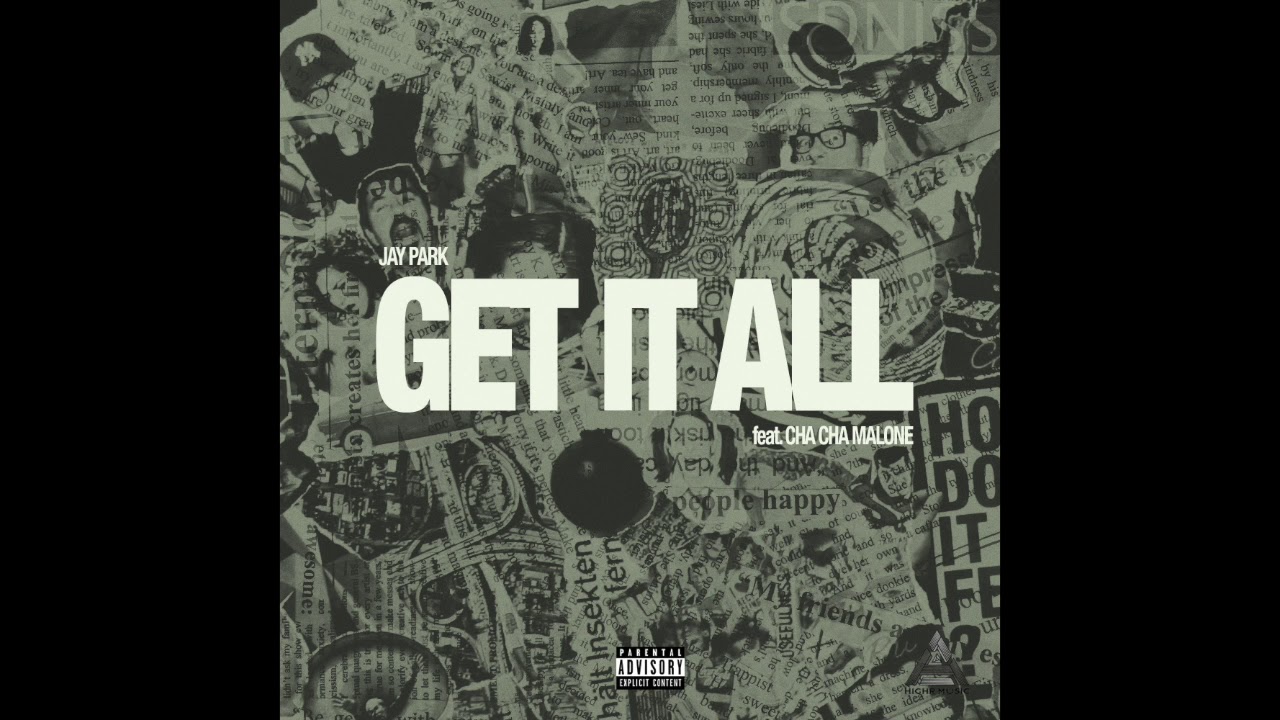 Get It All (Prod. By Cha Cha Malone) (feat. Cha Cha Malone)