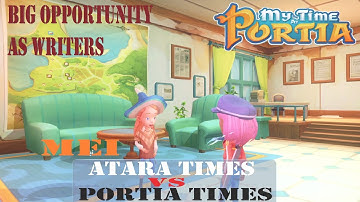 My Time At Portia (Full Released) - P45 - Atara Times/Portia Times Mei Big Opportunity As a Writer.
