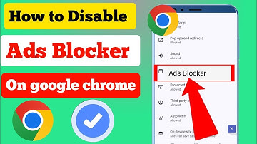 How To Disable Ad Blocker In Google Chrome On Android  | Stop Ads On Google Chrome
