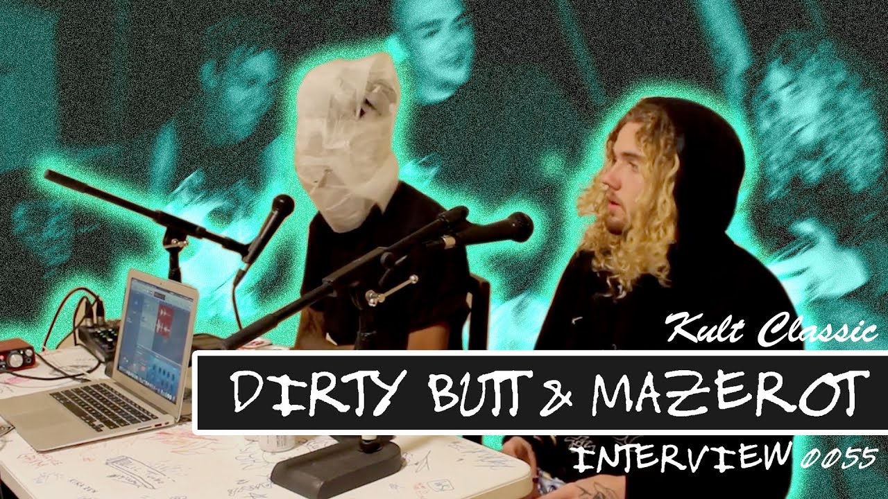 Dirty Butt & Mazerot | Kult Classic Interview | 0055 - YouTube