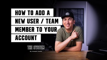 How To Add A New User / Team Member To Your Account | The System | 2024