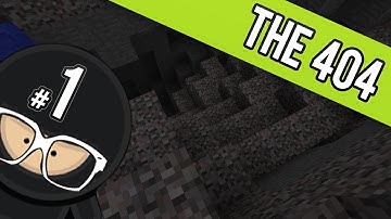 Minecraft - The 404 Challenge Part 1