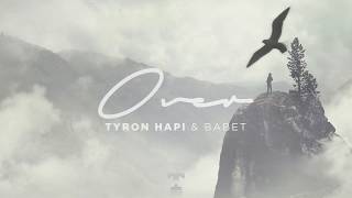 Tyron Hapi, Babet - Over