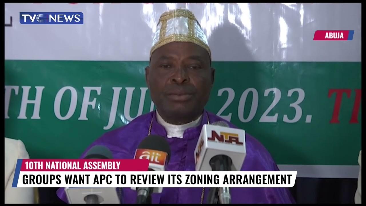 10th National Assembly | Groups Want APC To Review Its Zoning Arrangement