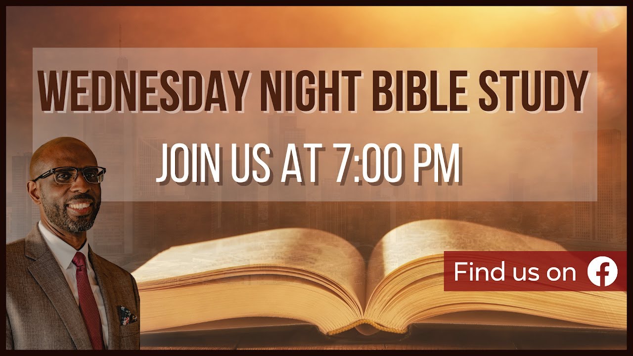 Wednesday Night Bible Study - YouTube