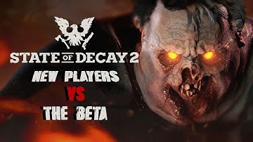 State Of Decay 2 New Players Guide To The Beta Branch Part 1