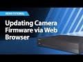 How to Update Camera Firmware via Web Browser in Wisenet NVRs