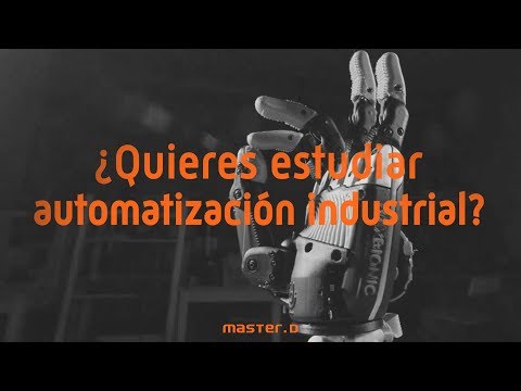 ¿Dónde estudiar Automatización Industrial? Fórmate con MasterD