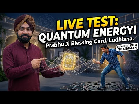 Unlocking Quantum Energy: Live Test of the Prabhu Ji Blessing card