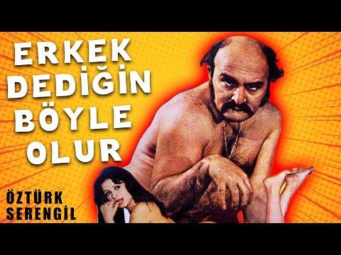 Erkek Dediğin Böyle Olur | Türk Filmi | Full İzle | Öztürk Serengil - Emel Özden