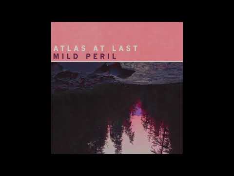 atlas-at-last---mild-peril
