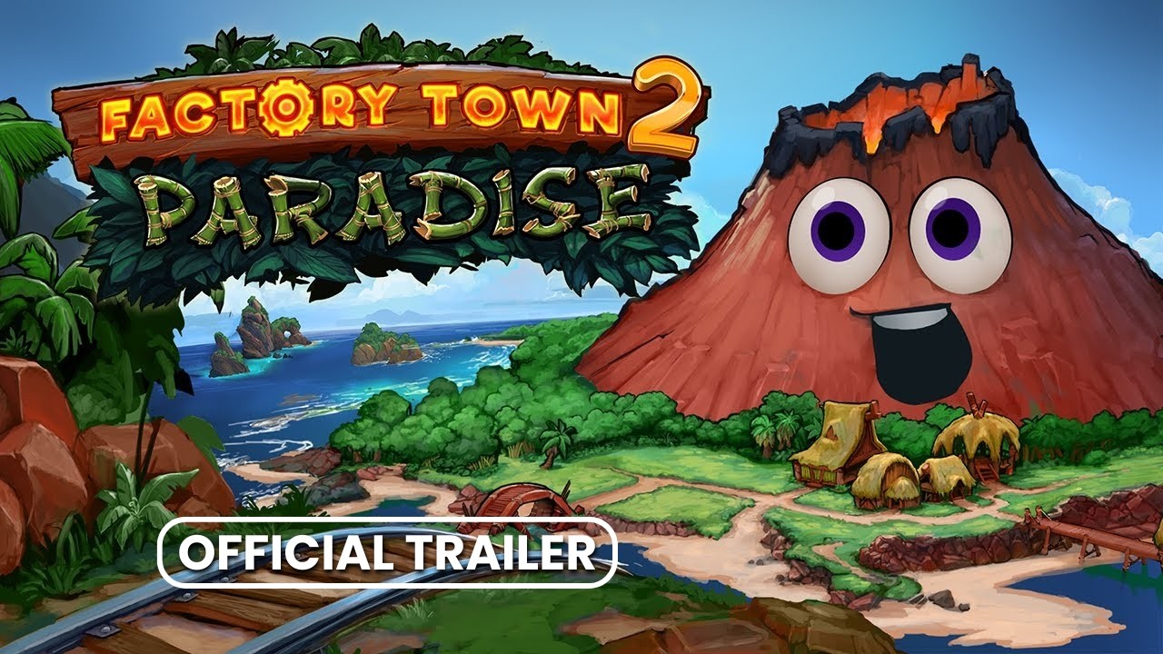 Factory Town 2: Paradise trailer