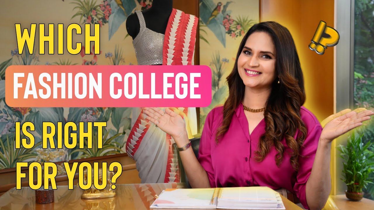 Top Fashion Design Colleges in India | Courses, Fees And Admission Process