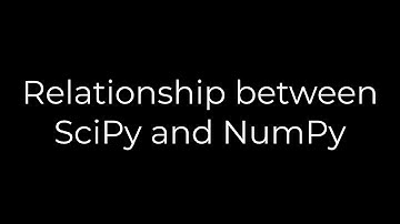 Python :Relationship between SciPy and NumPy(5solution)