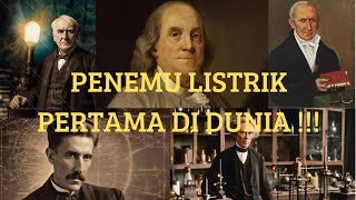 PENEMU LISTRIK PERTAMA DI DUNIA ❓❓ WOW‼️