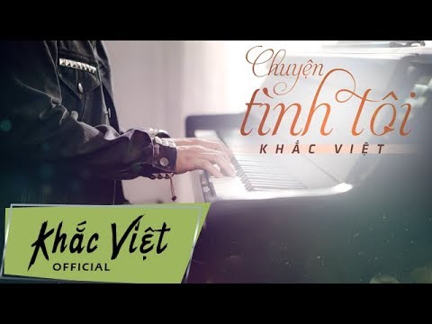 Chuyện Tình Tôi | Khắc Việt (Karaoke)