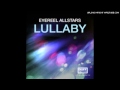 Eyereel Allstars - Lullaby (Earnshaw's Barebones Re-Touch)