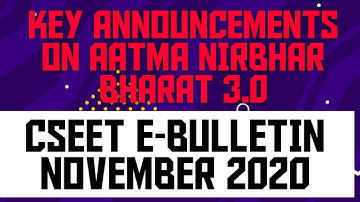 CSEET E-Bulletin November 2020 Current Affairs Key Announcements - Aatma Nirbhar Bharat 3.0