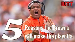 5 Reasons The Browns Will Make the Playoffs
