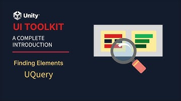 Unity UI Toolkit - Finding Elements with UQuery - (6/6)