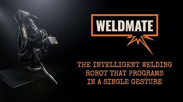 WeldMate: the intelligent welding robot that programs in a single gesture