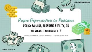 Rupee Depreciation in Pakistan: Policy Failure, Economic Reality, or Inevitable Adjustment?