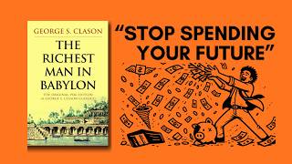 The Ancient Money Secrets That Still Work Today | The Richest Man in Babylon (Book Summary)