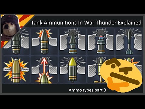 Ammo Types In War Thunder Explained War Thunder Tank Shells Guide Youtube