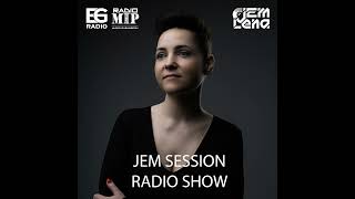 Lena Jem - Jem Session Radio Show #101