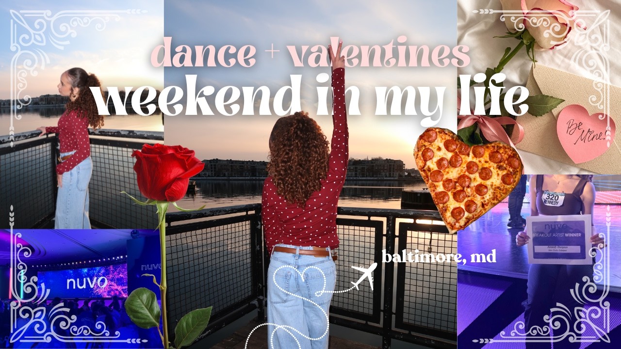 DANCE CONVENTION WEEKEND IN MY LIFE 💌✨ | Surprises, Galentine’s & NUVO Baltimore