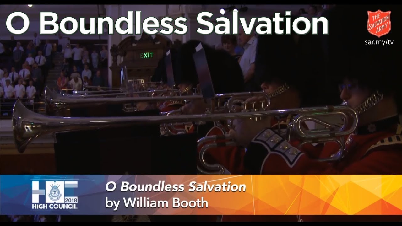 O Boundless Salvation - Full 7 Verses
