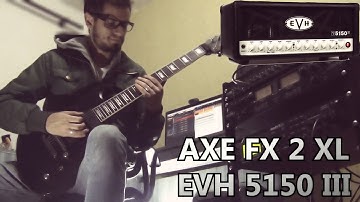 Fractal Audio Axe FX 2 XL - EVH 5150-III | Djent